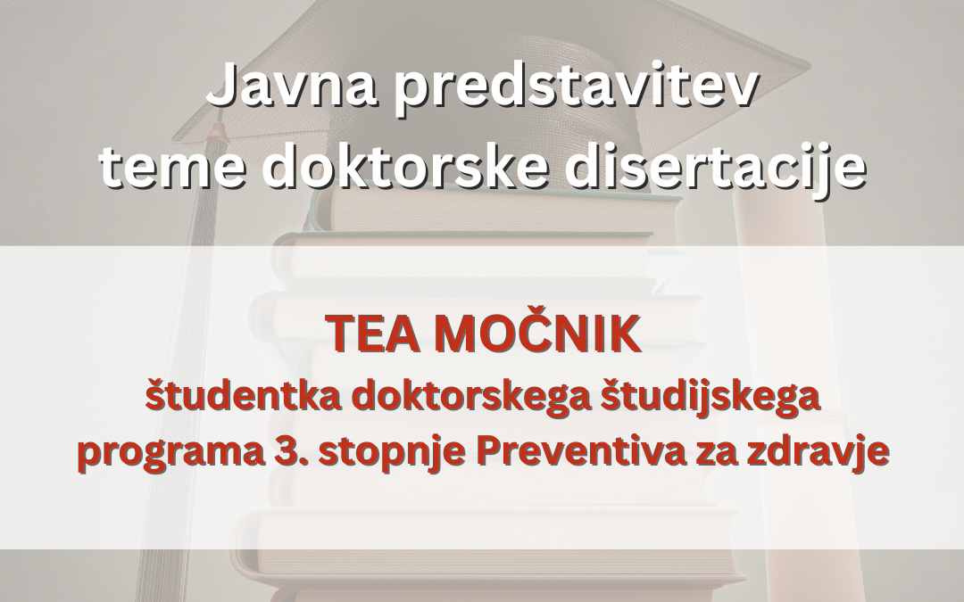 Vabilo na javno predstavitev teme doktorske disertacije Tee Močnik