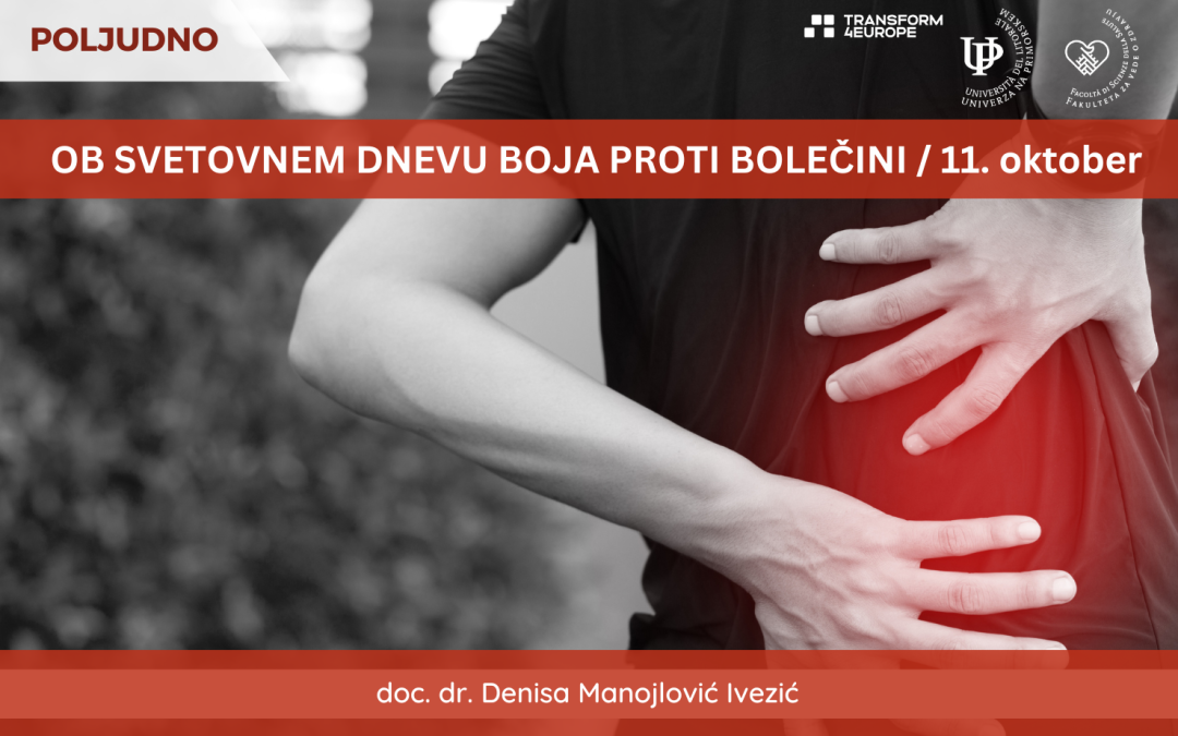 Ob svetovnem dnevu boja proti bolečini / 11. oktober