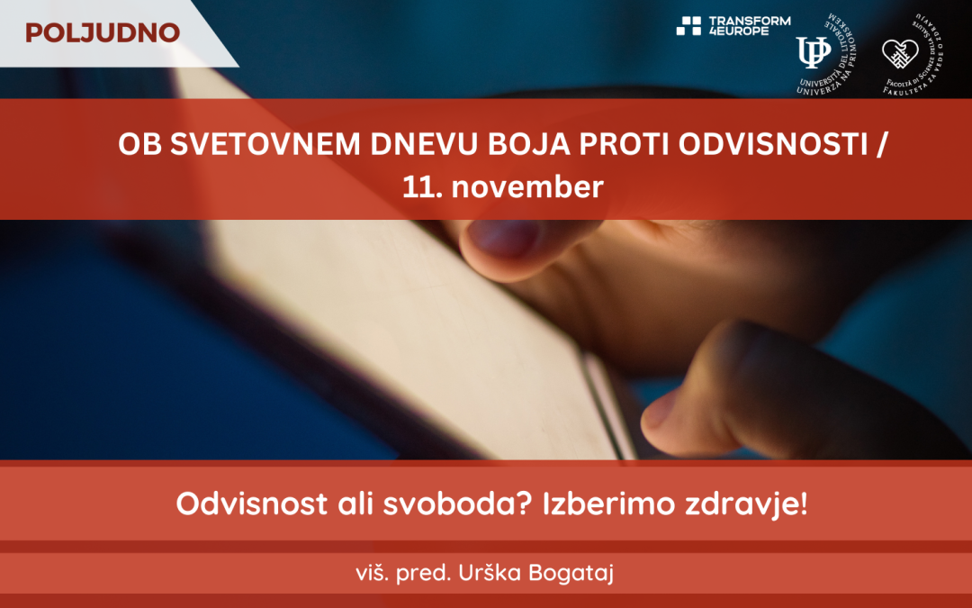 Ob svetovnem dnevu boja proti odvisnosti / 11. november