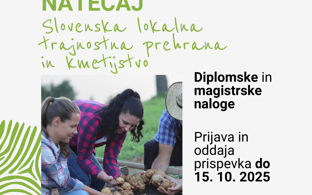 Raziskovalni natečaj: Slovenska lokalna trajnostna prehrana in kmetijstvo
