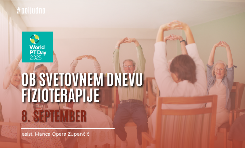 Ob svetovnem dnevu fizioterapije / 8. september
