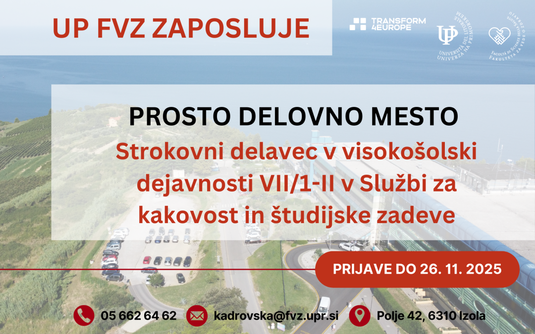 Prosto delovno mesto Strokovni delavec v visokošolski dejavnosti VII/1-II v Službi za kakovost in študijske zadeve