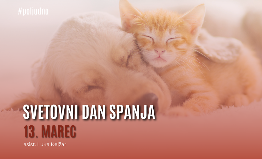 Ob svetovnem dnevu spanja / 13. marec