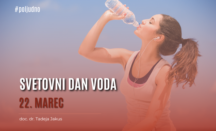 Ob svetovnem dnevu voda / 22. marec