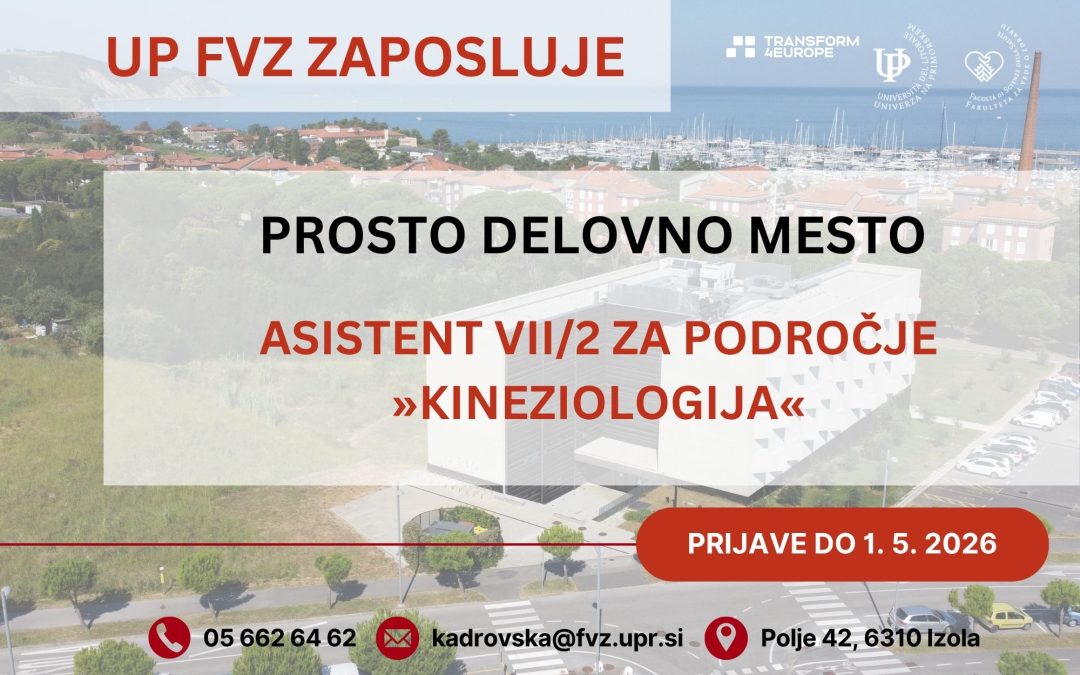 Prosto delovno mesto Asistent VII/2 za področje »Kineziologije«