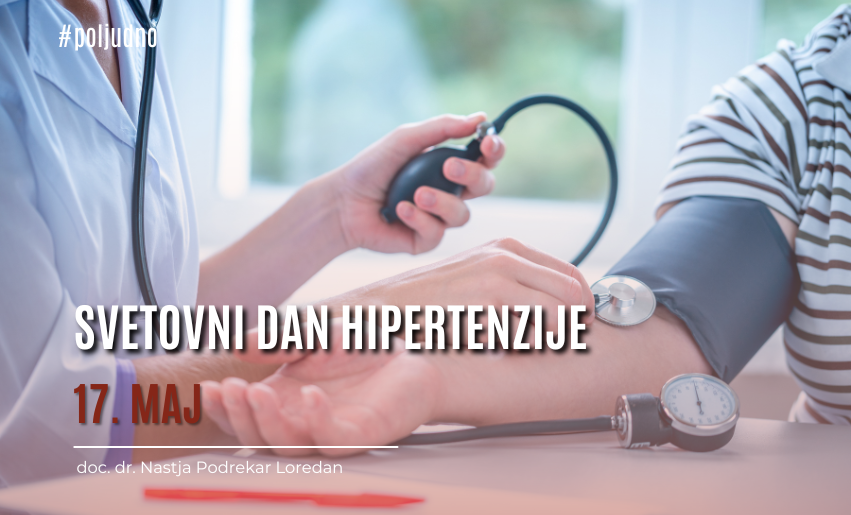 Ob svetovnem dnevu hipertenzije / 17. maj