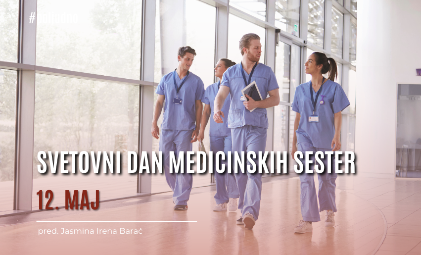 Ob svetovnem dnevu medicinskih sester / 12. maj