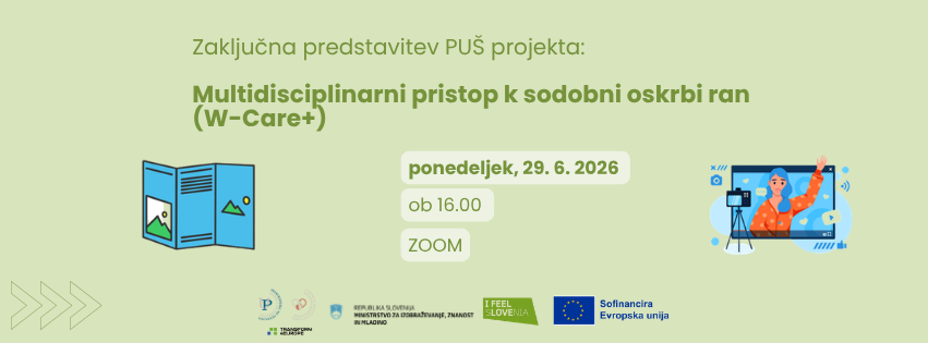 Vabilo na zaključno predstavitev PUŠ projekta W-Care+