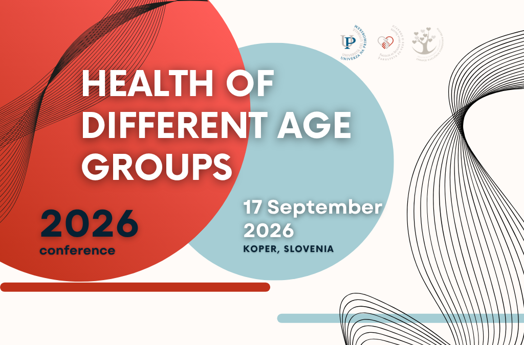 Conference ”Health of Different Age Groups”
