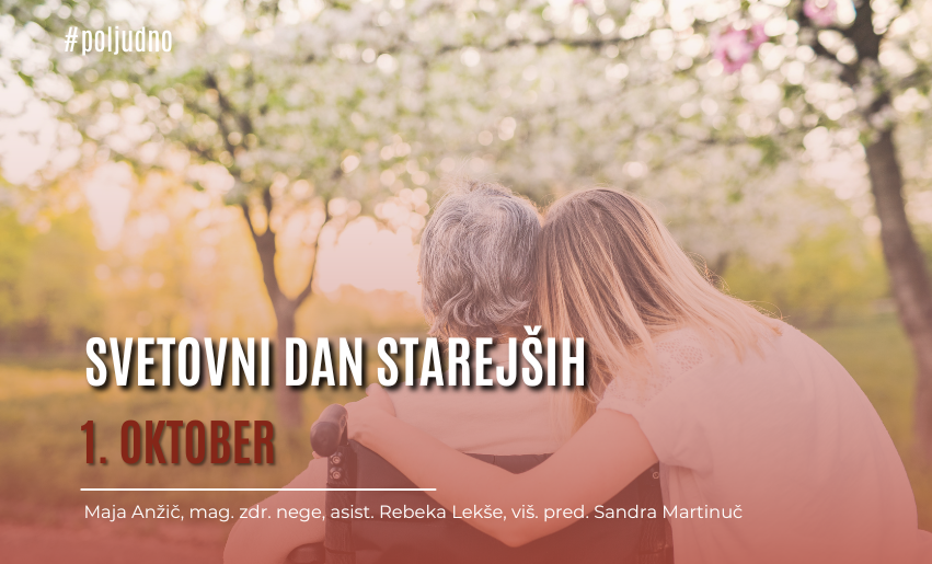 Ob svetovnem dnevu starejših / 1. oktober